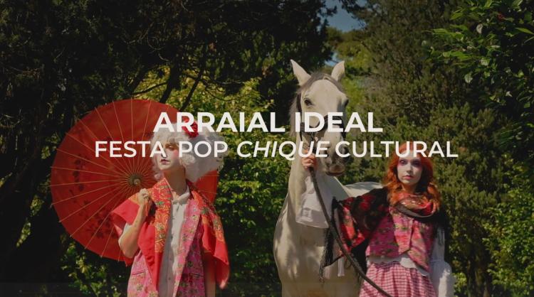 Arraial Ideal - Festa Pop Chique Cultural