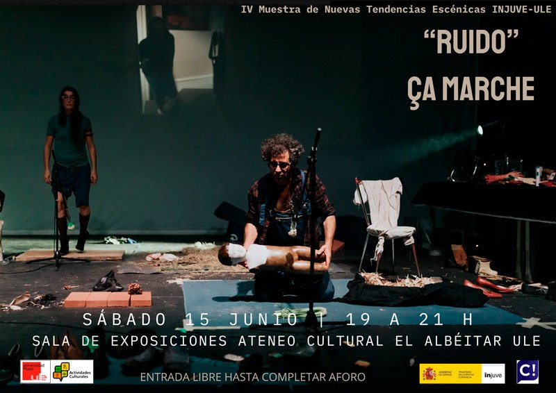 Ça Marche, presenta: «RUIDO» Dir.: Nicolas Jongen. Teatro El Albéitar