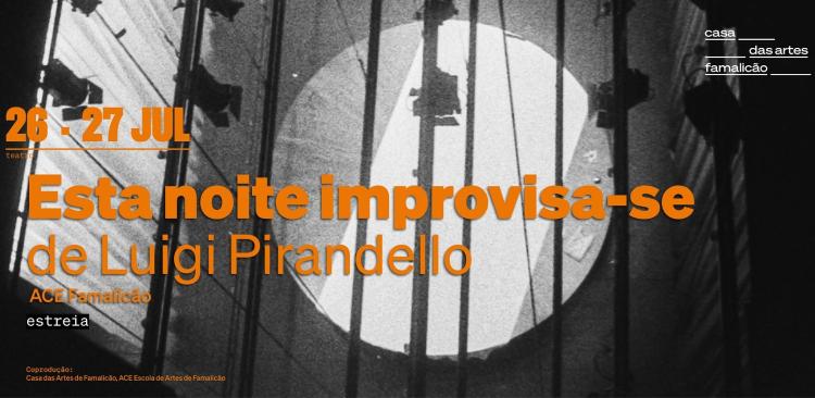 Esta Noite Improvisa-se de Luigi Pirandello