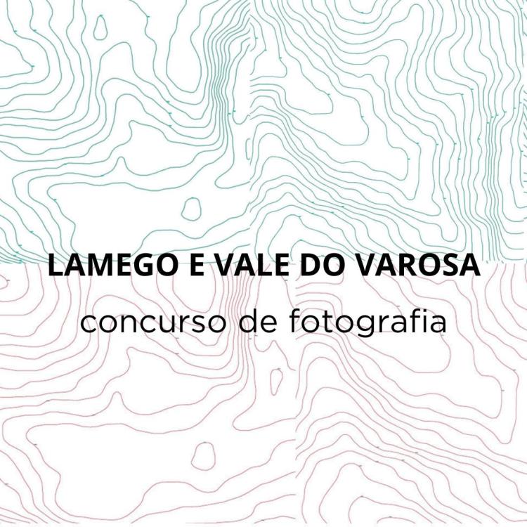 CONCURSO DE FOTOGRAFIA “CONHECER LAMEGO E VALE DO VAROSA EM FOTOGRAFIA”