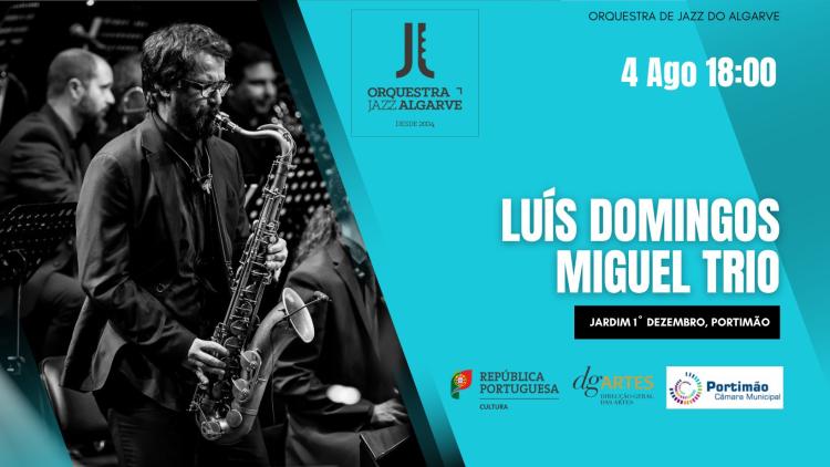 Luis Domingos Miguel Trio | Festival da Sardinha | Portimão