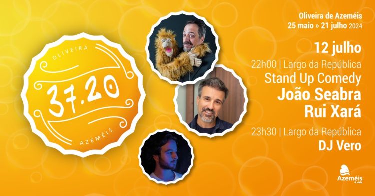 37.20 | Stand Up Comedy com João Seabra e Rui Xará + DJ Vero