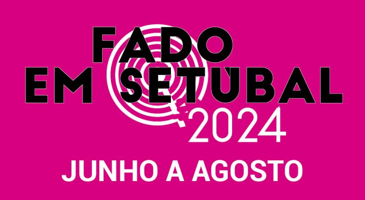 FADO EM SETÚBAL 2024