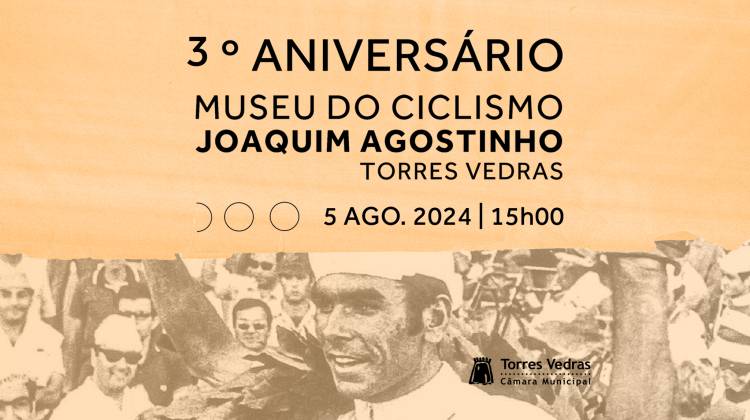 3º Aniversário do Museu do Ciclismo Joaquim Agostinho