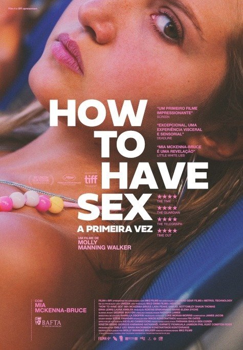 Cinema 'How to have sex: a primeira vez'