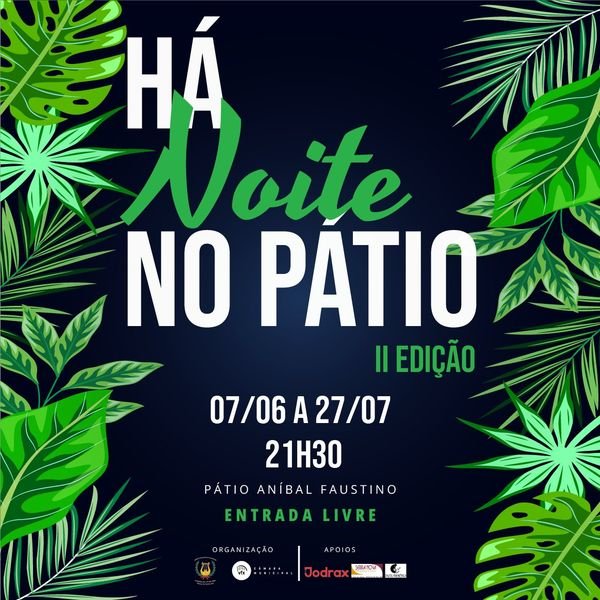 “Há Noite no Pátio” - Café-Teatro