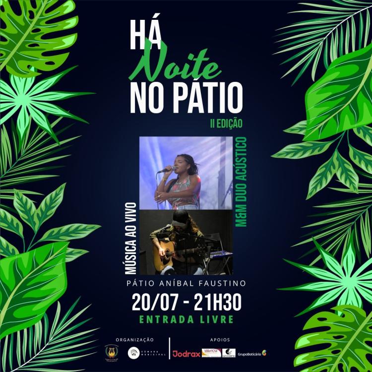 “Há Noite no Pátio” - Música ao vivo