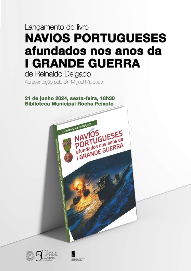Apresentação do livro 'NAVIOS PORTUGUESES afundados nos anos da I GRANDE GUERRA'