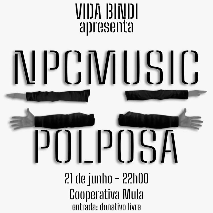 Concertos Vida Bindi: NPCMusic + Polposa