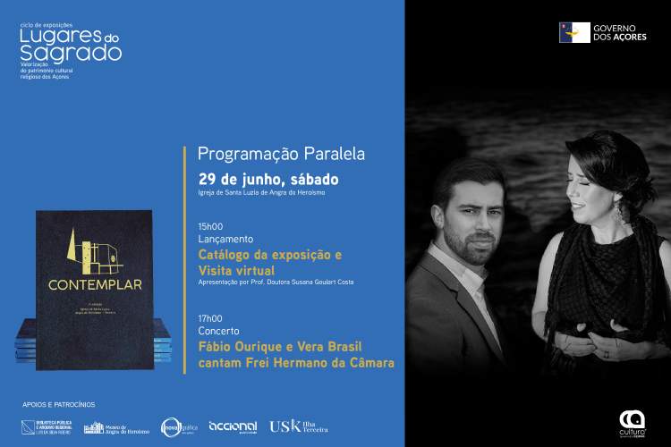 CONTEMPLAR | Apresentação de Catálogo e Visita Virtual + Concerto «Fábio Ourique e Vera Brasil cantam Frei Hermano da Câmara»