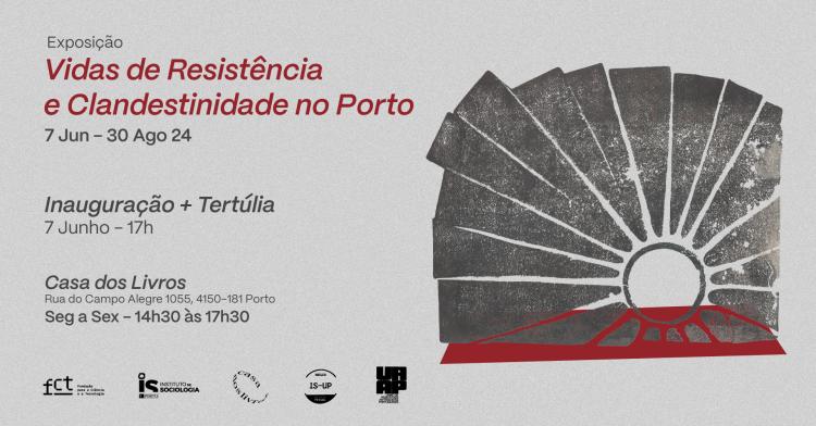 Exposição do Museu da Pessoa | Vidas de Resistência e clandestinidade no Porto