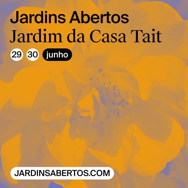 JARDINS ABERTOS — Visita «Histórias Botânicas dos Jardins da Casa Tait»