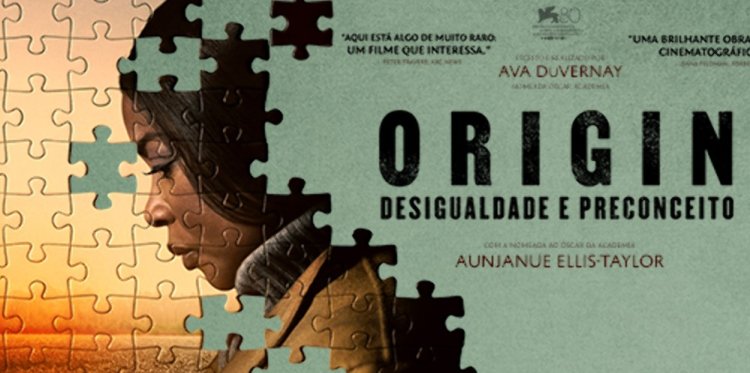ORIGIN - DESIGUALDADE E PRECONCEITO, um filme de Ava DuVernay