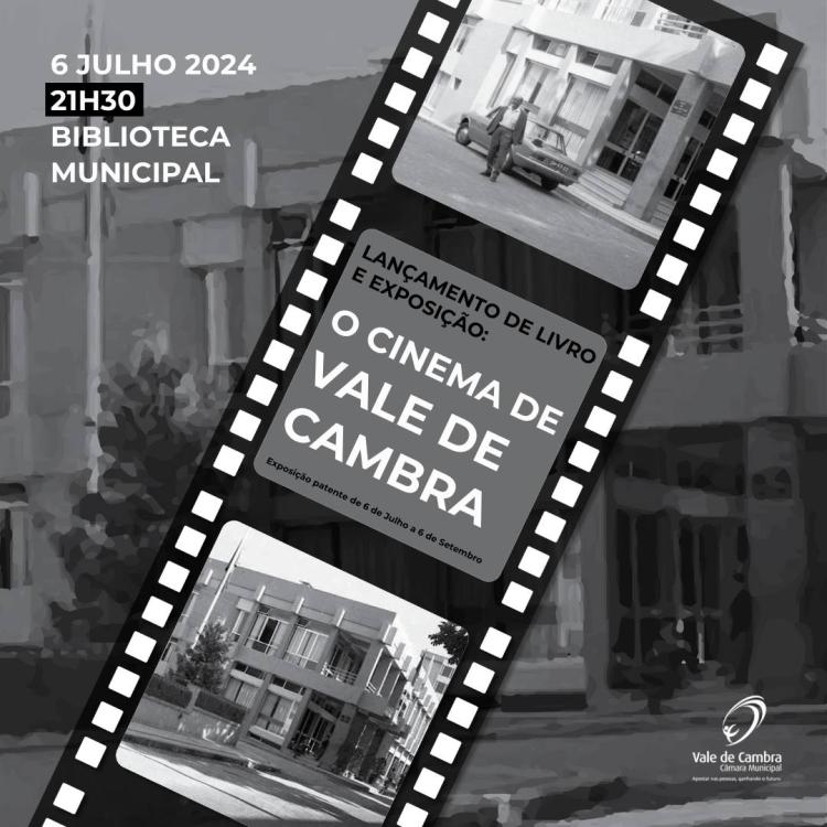 Apresentação do Livro: EM CENA, O Cinema em Vale de Cambra