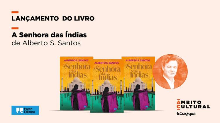 Lançamento do Livro “A Senhora das Índias” de Alberto S. Santos