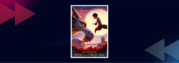 Matiné Infantil – Dragonkeeper: Ping e o Dragão