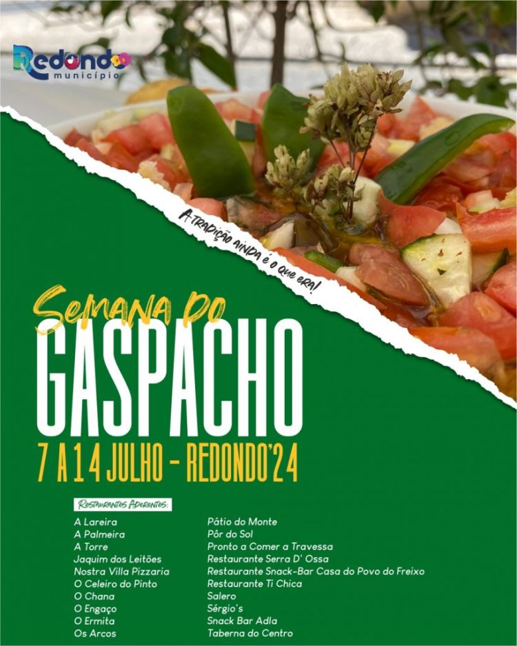 A tradição ainda é o que era! – Semana do Gaspacho | de 07 a 14 de julho | Concelho de Redondo