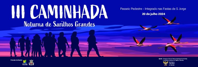 III Caminhada Noturna de Sarilhos Grandes