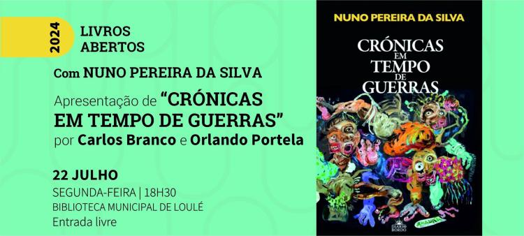 Livros Abertos com Nuno Pereira da Silva: apresentação de “Crónicas em tempo de guerras”