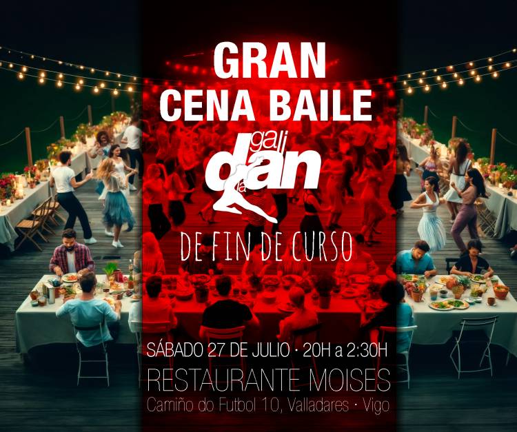  Gran Cena Baile de Fin de Curso de Galidancia! 