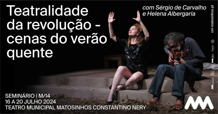 Teatralidade da revolução - cenas do verão quente