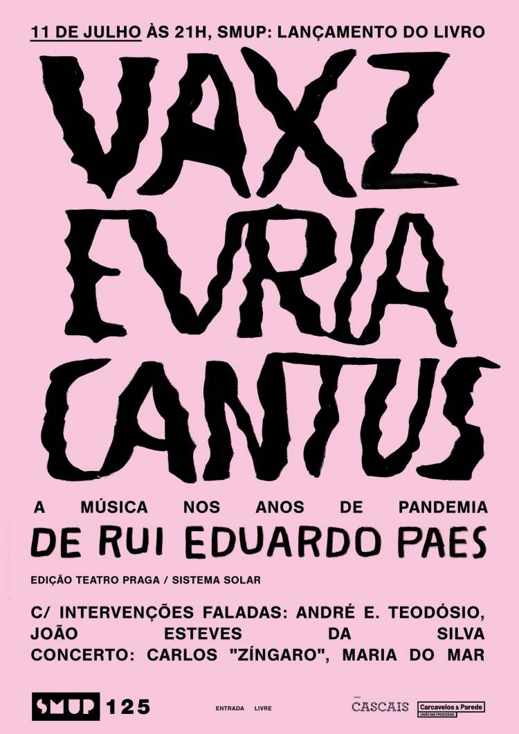 Lançamento 'Vaxzevria Cantus - A Música nos Anos de Pandemia' de Rui Eduardo Paes ○ SMUP