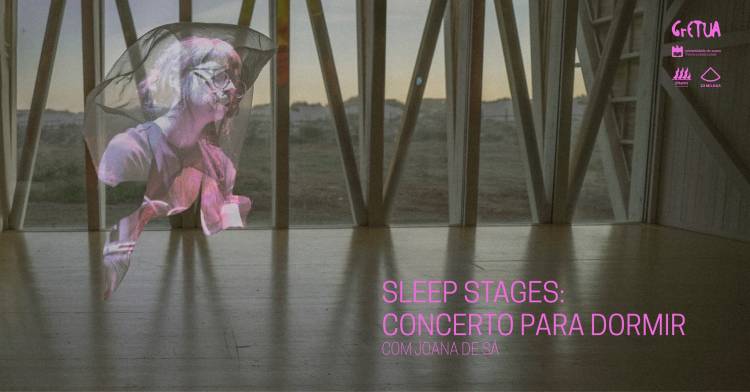 Sleep Stages: concerto para dormir, com Joana de Sá