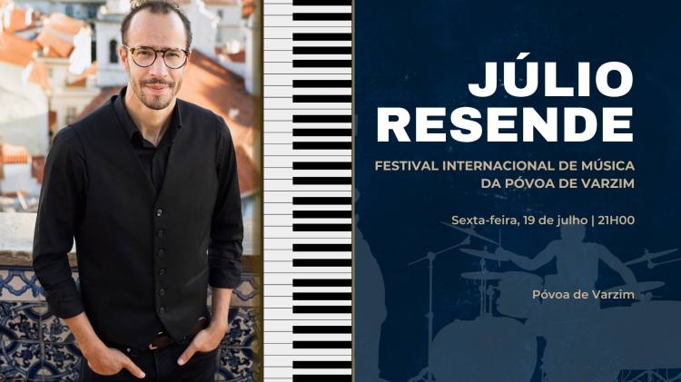 Júlio Resende Festival Internacional de Música da Póvoa de Varzim