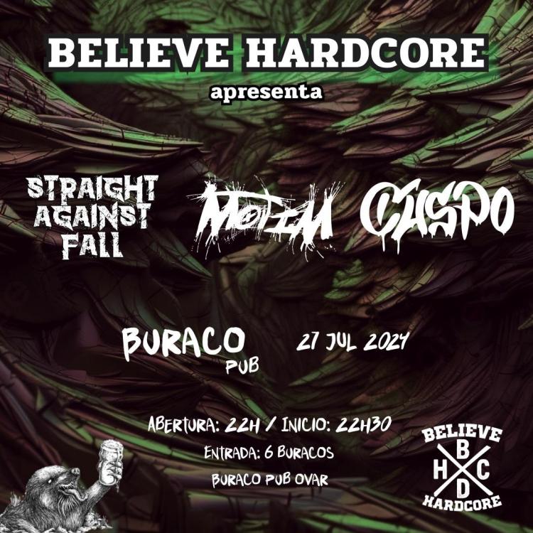 STRAIGHT AGAINST FALL + MOTIM + CUSPO @BURACO