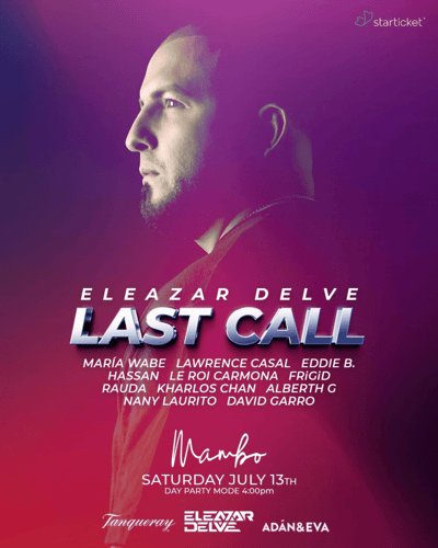 LAST CALL / DESPEDIDA ELEAZAR DELVE @ MAMBO