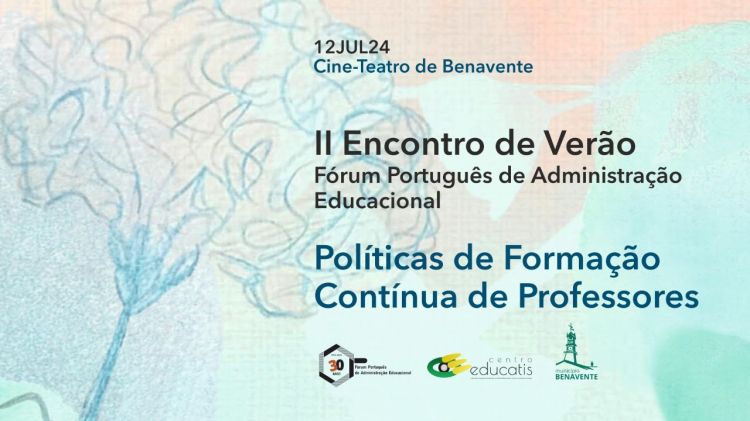 II Encontro de verão do Fórum Português de Administração Educacional