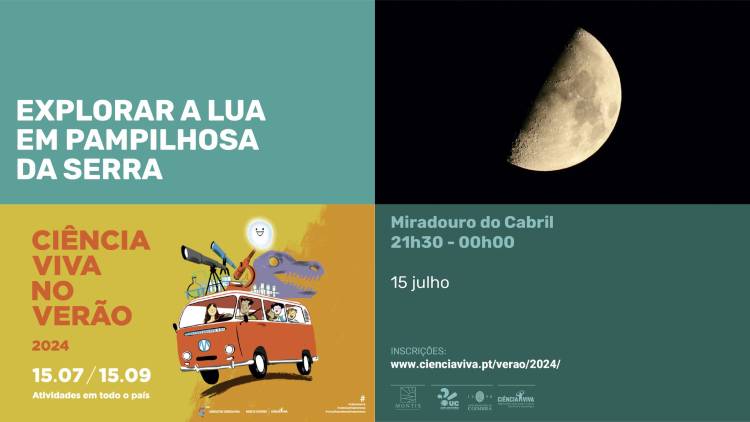 Explorar a Lua em Pampilhosa da Serra | Ciência Viva no Verão