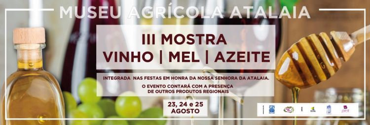 III Mostra Vinho, Mel e Azeite