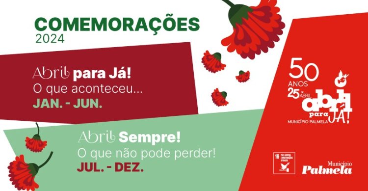 50 ANOS 25 DE ABRIL: O que não poder perder até dezembro!