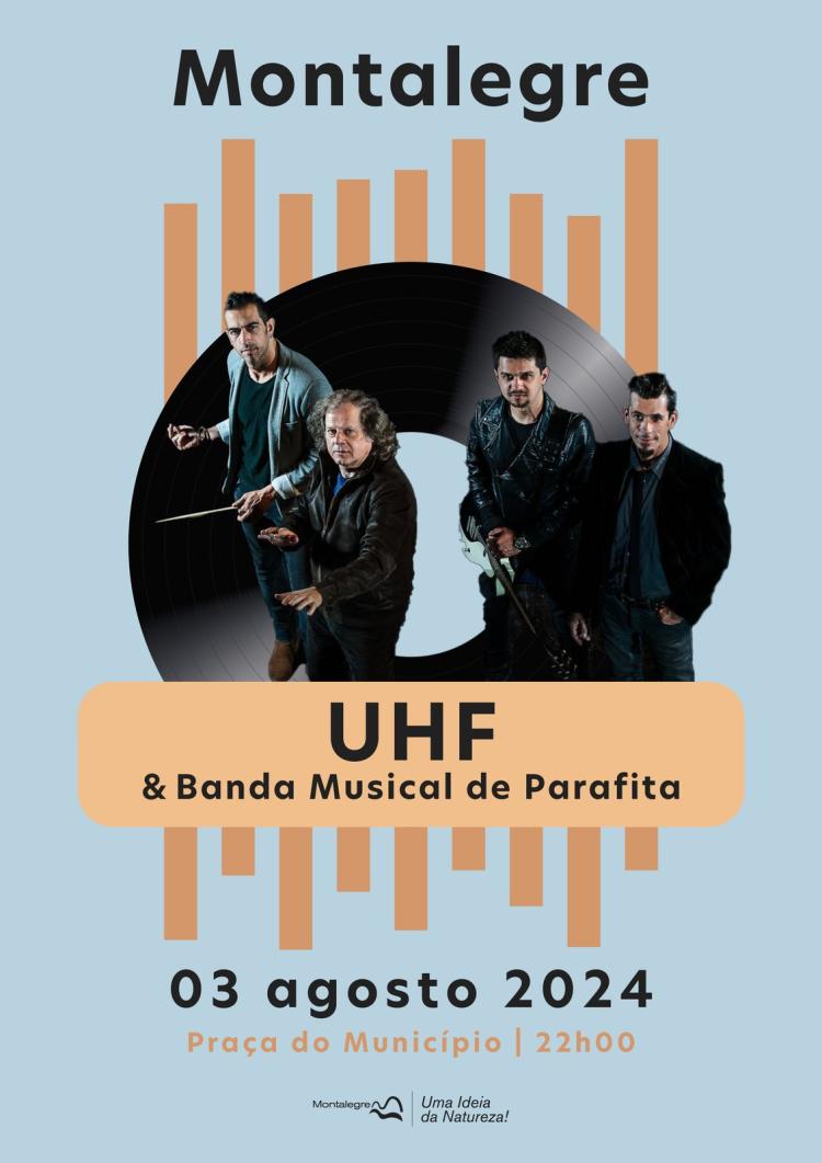 Montalegre | Concerto - UHF & Banda Musical de Parafita