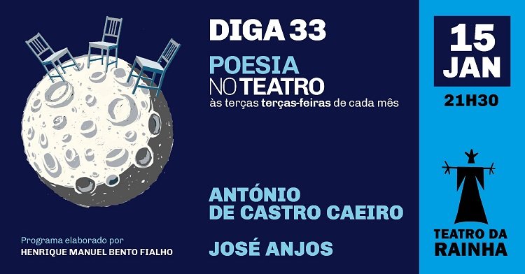 Diga 33 | Poesia no Teatro com António de Castro Caeiro e José Anjos