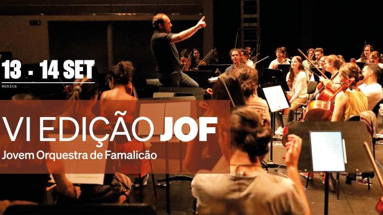 VI edição JOF  - Jovem Orquestra de Famalicão 