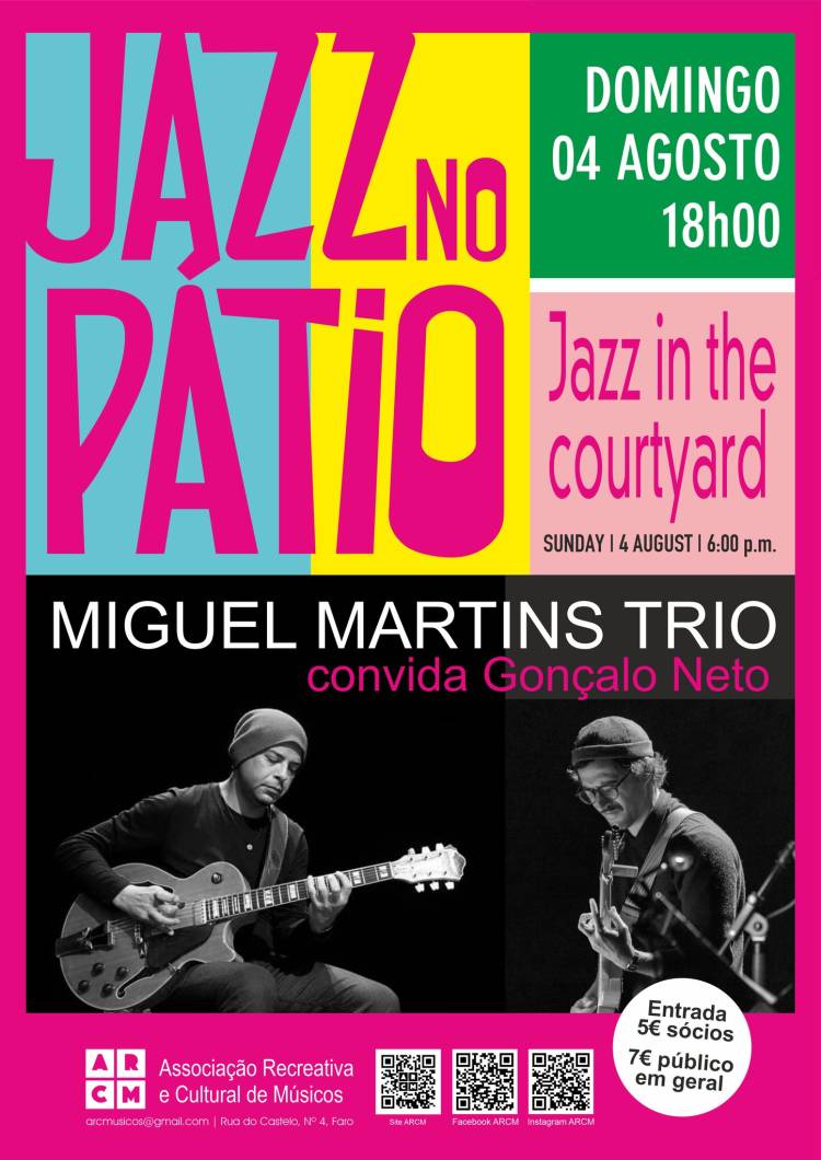 JAZZ NO PÁTIO | Miguel Martins Trio Feat. Gonçalo Neto