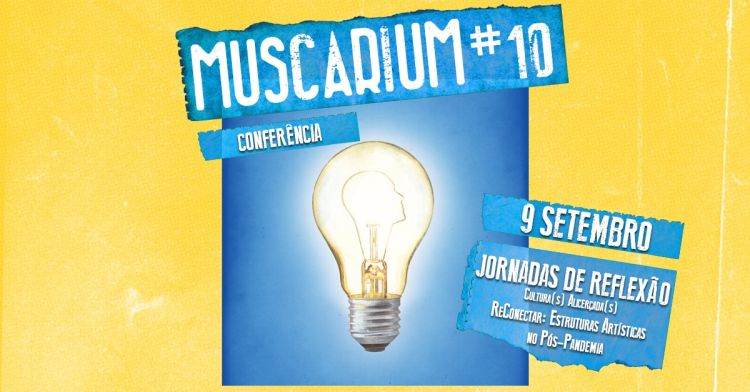 Jornadas de Reflexão | MUSCARIUM#10