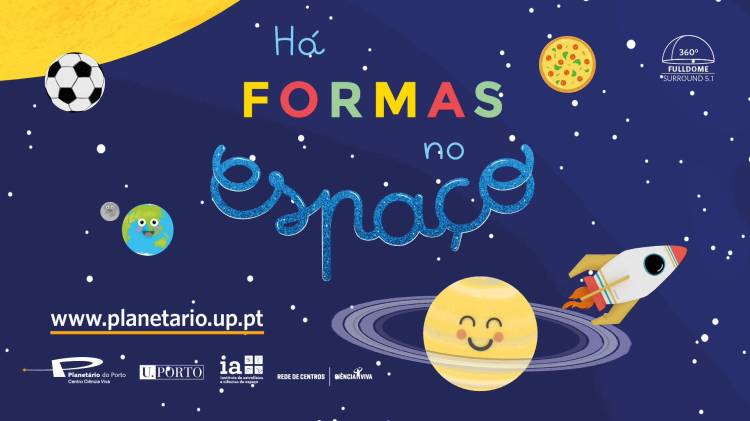 Há formas no Espaço – sessão imersiva de planetário