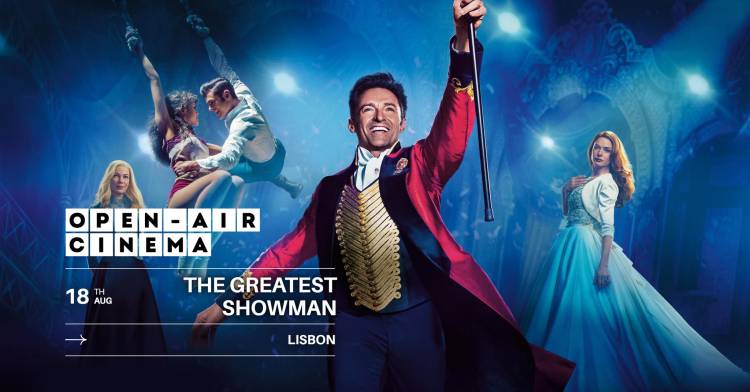 The Greatest Showman @ Igreja da Graça