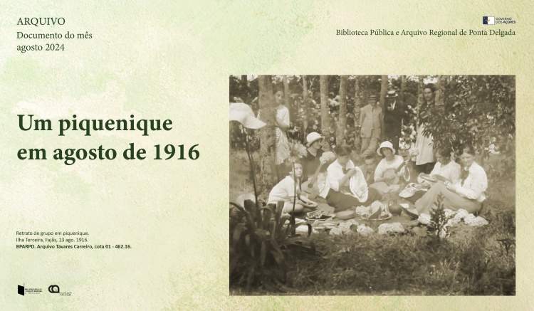 Documento do mês | agosto 2024 | UM PIQUENIQUE EM AGOSTO DE 1916