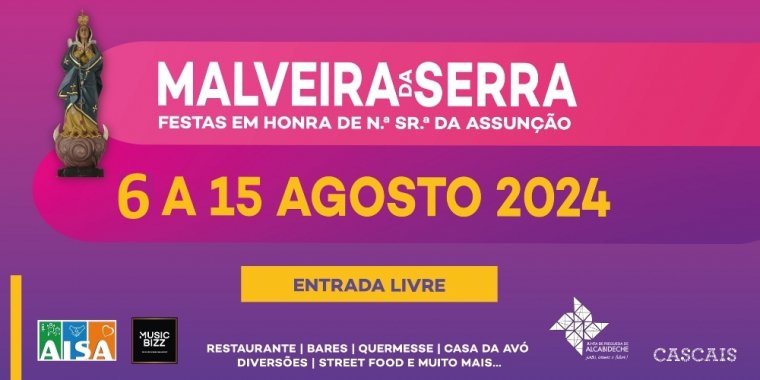 Festas Nossa Senhora da Assunção | Malveira da Serra