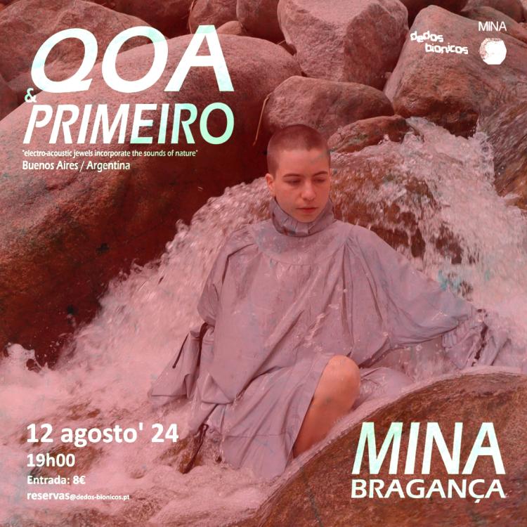 QOA & Primeiro no MINA - Bragança