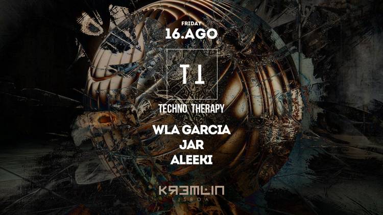 Techno Therapy w/ Wla Garcia, Jar, Aleeki