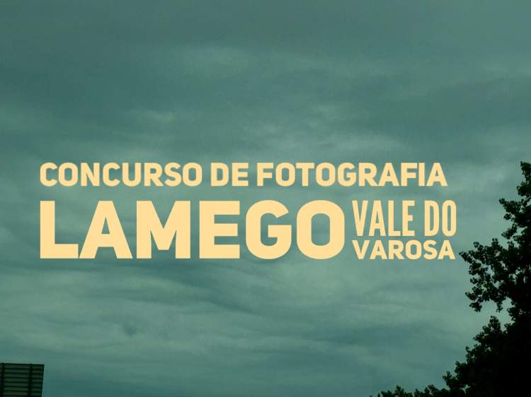 Concurso de Fotografia | Conhecer Lamego e Vale do Varosa em fotografias