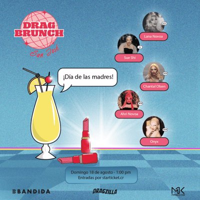 DRAG BRUNCH SAN JOSÉ: AGOSTO