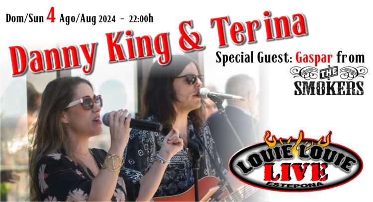 Danny King & Terina. Special Guest: Gaspar from The Smokers