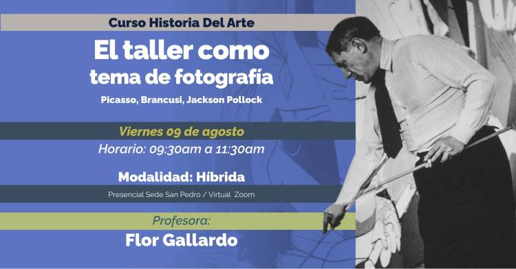 Curso Historia del Arte | El taller como tema de fotografía (Picasso, Brancusi, Jackson Pollock)