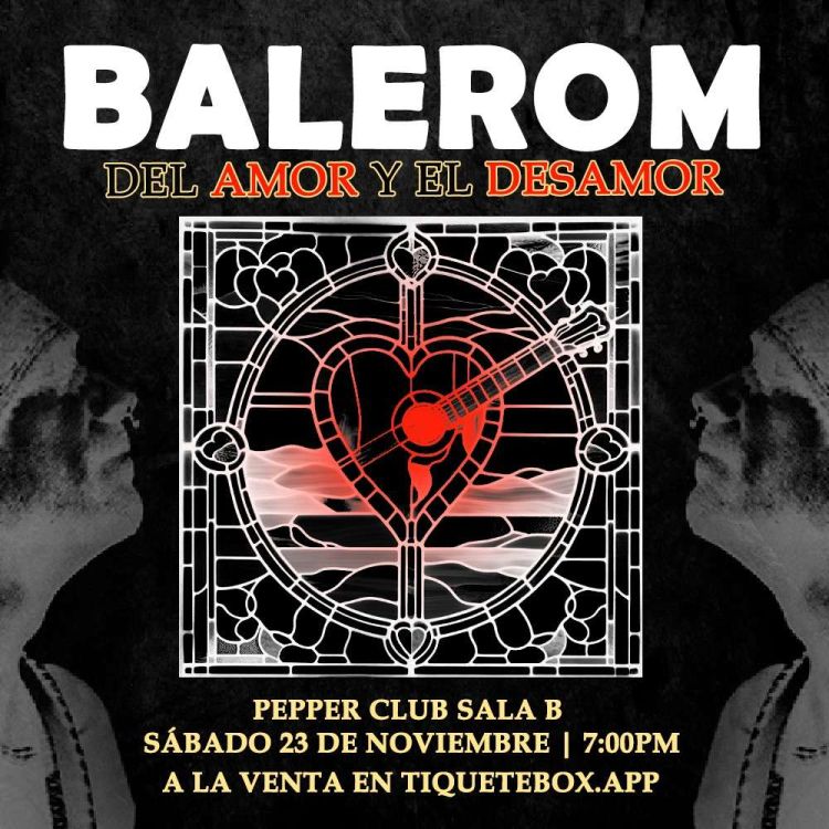 Balerom: Del Amor y el Desamor